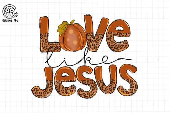 Download Love Like Jesus Sublimation - Love like Collection